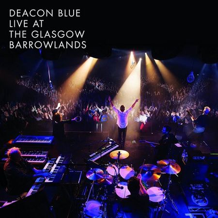 Deacon Blue - Live At The Glasgow Barrowland (2CD) (2017)