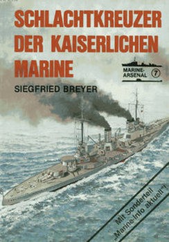 Schlachtkreuzer der Kaiserlichen Marine (I) (Marine-Arsenal 7)