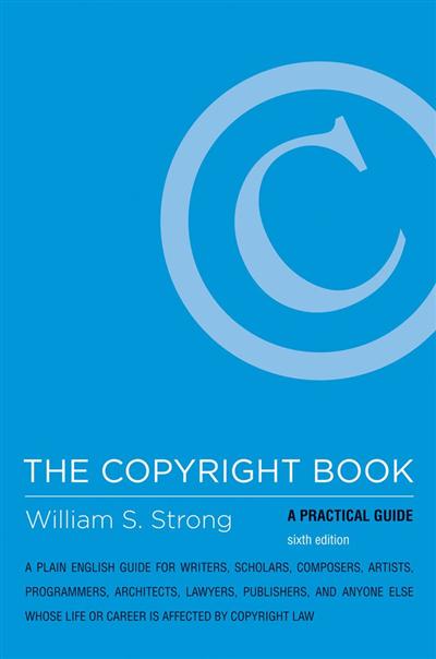The Copyright Book A Practical Guide