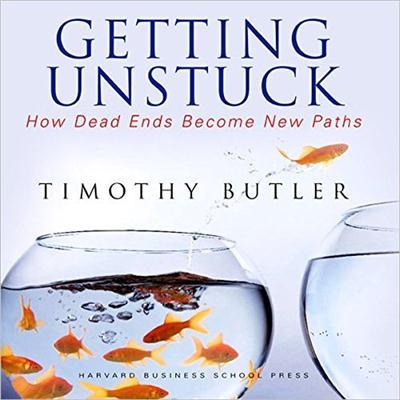 Getting Unstuck How Dead Ends Become New Paths [Audiobook]