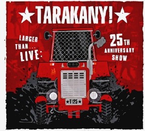 Тараканы! - Larger Than… LIVE 25th Anniversary Show (2017) [2CD]