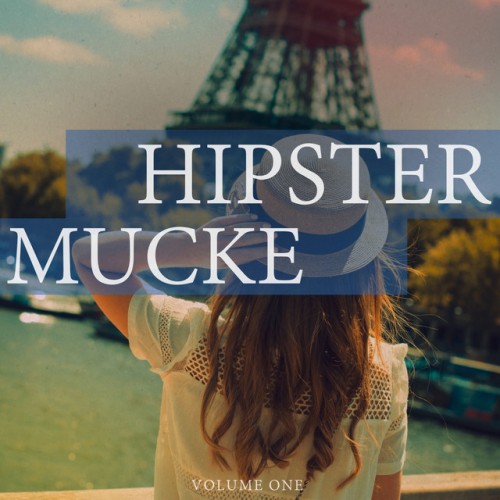 VA - Hipster Mucke Vol.1: Hipster Deep House (2017)