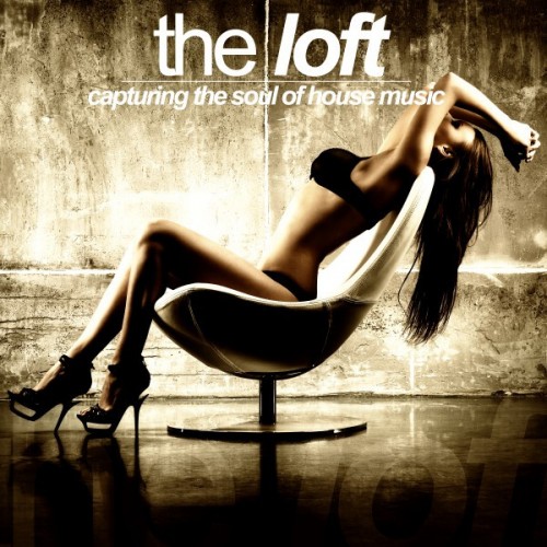 VA - The Loft Capturing: the Soul of House Music (2017)