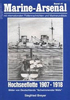 Hochseeflotte 1907-1918 (Marine-Arsenal 41)
