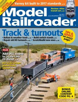Model Railroader 2017-07