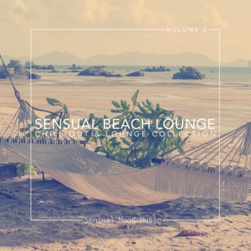 VA - Sensual Beach Lounge Vol.3 (2017)