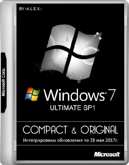 Windows 7 Ultimate SP1 x86/x64 Compact & Original by -A.L.E.X.- 05.2017 (RUS/ENG)