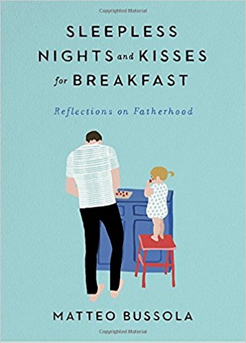Sleepless Nights and Kisses for Breakfast Reflections on Fatherhood