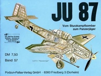 Junkers Ju 87: Vom Sturzbomber zum Panzerjager (Waffen-Arsenal 57)