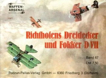 Richthofens Dreidecker und Fokker D VII (Waffen-Arsenal 67)