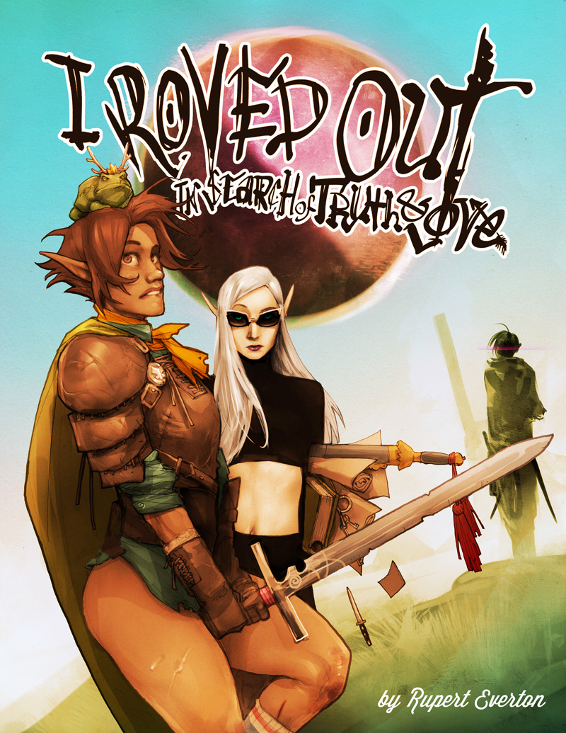 I Roved Out in Search of Truth and Love Sexual Fantasy Saga by Rupert Everton