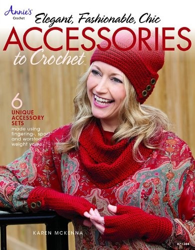 Elegant, Fashionable, Chic Accessories to Crochet
