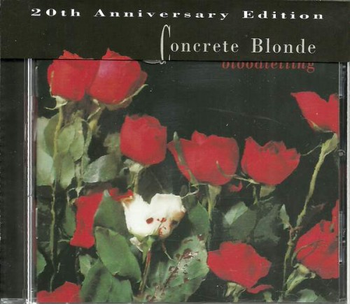 Concrete Blonde - Bloodletting (20th Anniversary Edition) (2010) (FLAC)