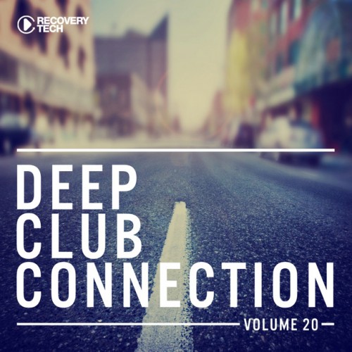 VA - Deep Club Connection Vol.20 (2017)