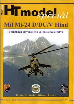 Mil Mi-24 D/DU/V Hind v Sluzbach Slovenskeho Vojenskeho Letectva (HT Model Special 904)