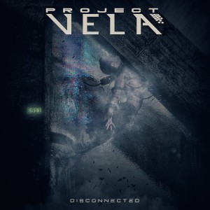 Project Vela - Disconnected [EP] (2017)
