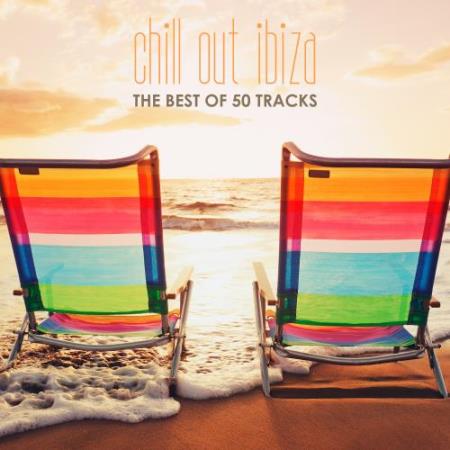 Chill out Ibiza The Best Of 50 Tracks (2017)