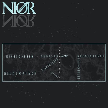NIOR - Nightwalker (2017)