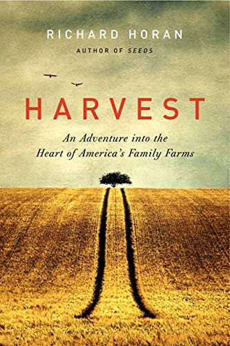 Harvest An Adventure into the Heart of America's Family Farms