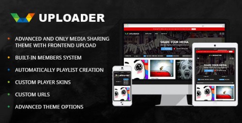 Nulled Uploader v2.2.3 - Advanced Media Sharing Theme download
