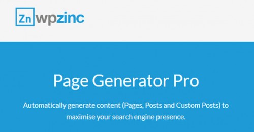 [nulled] WP Zinc - Page Generator Pro v1.4.7  