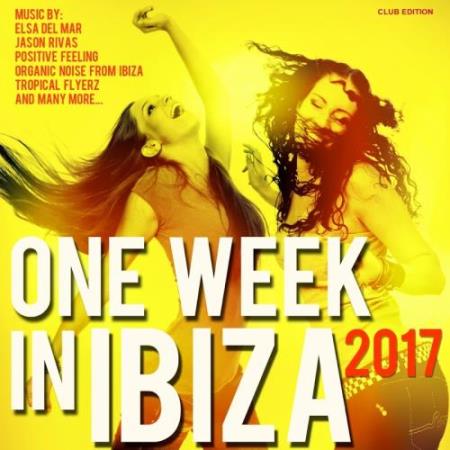 One Week in Ibiza 2017 (Club Edition) (2017)