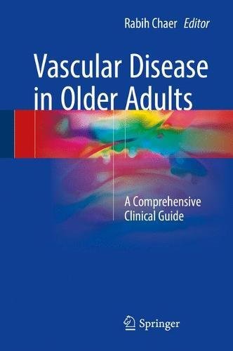 Vascular Disease in Older Adults A Comprehensive Clinical Guide
