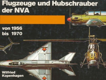 Flugzeuge und Hubschrauber der NVA von 1956 bis 1970