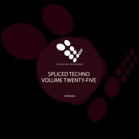 Spliced Techno, Vol. 25 (2017)