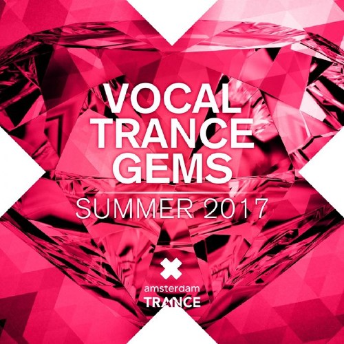Vocal Trance Gems: Summer 2017 (2017)