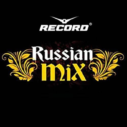 Record Russian Mix Top 100 August 2017 (01.08.2017)