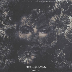 Fifth Dawn - Pressure (Single) (2017)