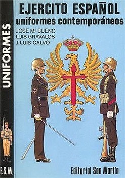 Uniformes Contemporaneos del Ejercito Espanol 