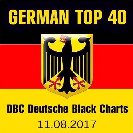 German Top 40 DBC Deutsche Black Charts 11.08.2017