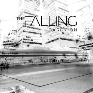 The Falling - Carry On (Single) (2017)