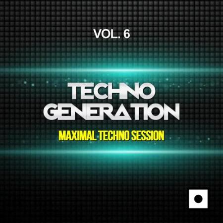 Techno Generation, Vol. 6 (Maximal Techno Session) (2017)