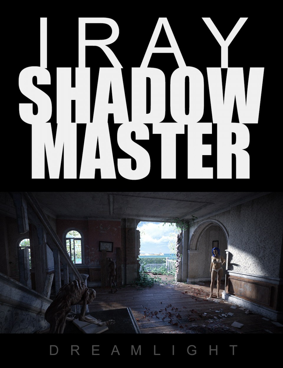 Iray Shadow Master - Video Tutorial