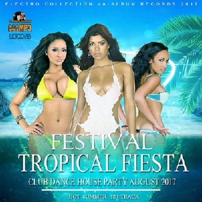 Festival Tropical Fiesta (2017) Mp3