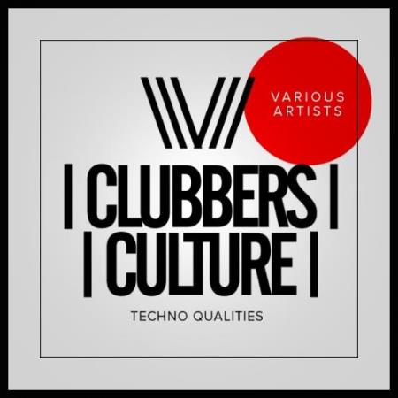 Clubbers Culture Techno Qualities (2017)