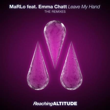 Marlo Feat. Emma Chatt - Leave My Hand (Remixes) (2017)