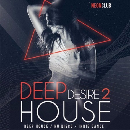 Deep House Desire Vol.2 (2017)