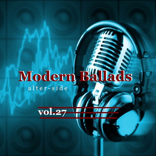 Modern Ballads - Vol.27 (2018)