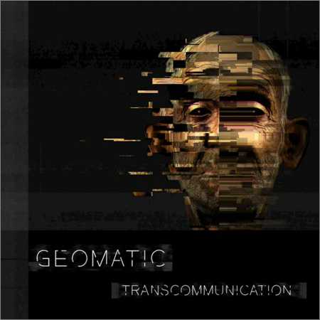 Geomatic - Transcommunication (2018)