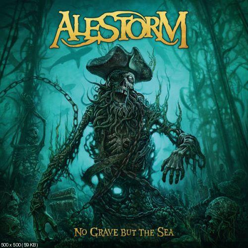 Alestorm - No Grave But The Sea (Deluxe Edition) (2017)