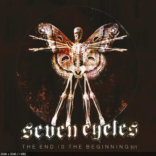 Seven Cycles - The End Is The Beginning [EP] (2017)