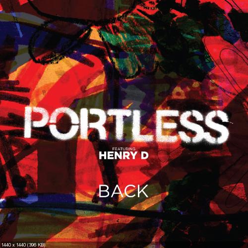 Portless - Back (feat. Henry D) (2017)