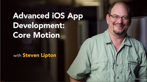Lynda - Advanced iOS App Development: Core Motion 2017 TUTORiAL