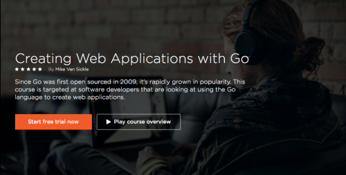 Pluralsight - Creating Web Applications with Go 2017 TUTORiAL