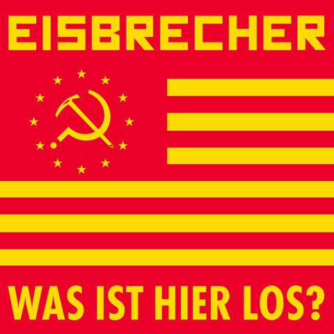 Eisbrecher - Was Ist Hier Los? [Single] (2017)