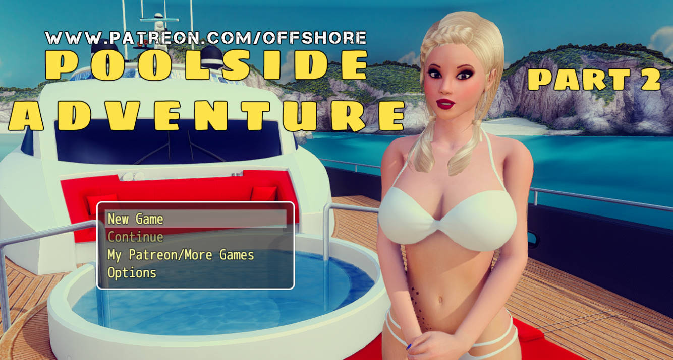 Offshore - Poolside Adventure - Part 2 V0.6